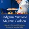 Endgame Virtuoso Magnus Carlsen: Volume 2: His Best and Most Instructive Endgames Yet