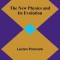The New Physics and Its Evolution