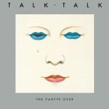 The Party&#039;s Over - Vinyl | Talk Talk