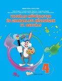 Arte vizuale și abilități practice pentru clasa a IV-a - Manual &icirc;n limba maghiară - Paperback - Adina Grigore, Augustina Anghel, Mihaela Nițu, Claudia, Clasa 4