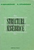 Structuri Algebrice, P. Dragomir, Facla 1975, 271 pagini, Coperta Cartonata, Matematica, Stare Acceptabila