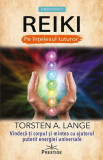 REIKI - Pe ințelesul tuturor - Paperback brosat - Torsten A. Lange - Prestige