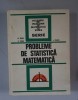 Probleme de statistica matematica - G. Ciucu