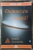 Dumnezeu exista! - Swami Sivananda