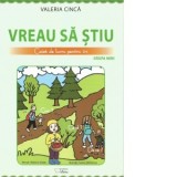 Vreau sa stiu. Caiet de lucru pentru 2+ ani. Domeniul : Stiinte