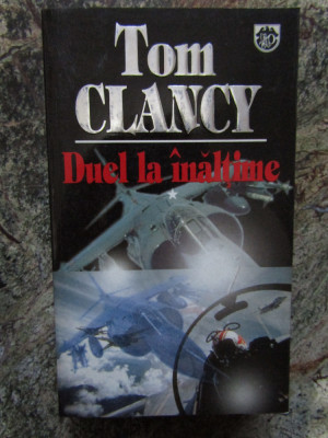 Duel la inaltime, vol. I &amp;ndash; Tom Clancy foto