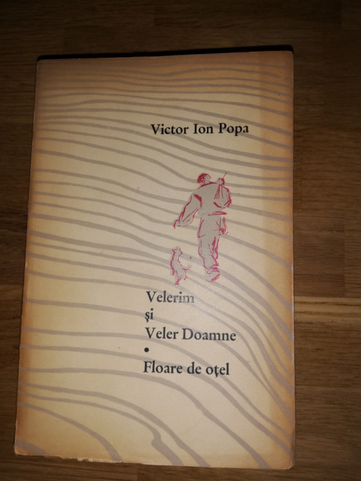 Velerim si Veler Doamne - Floare de otel - Victor Ion Popa