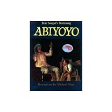 Abiyoyo: Based on a South African Lullaby and Folk Story