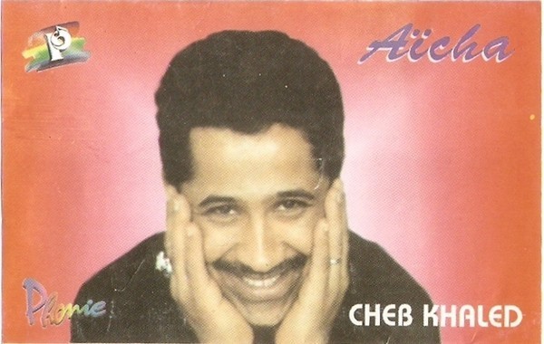 Khaled - A&iuml;cha , Caseta audio