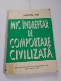 Dumitru ion-mic indreptar de comportare civilizata