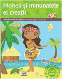 Mohea și minunatele ei creații - Paperback brosat - Julie Camel - Didactica Publishing House