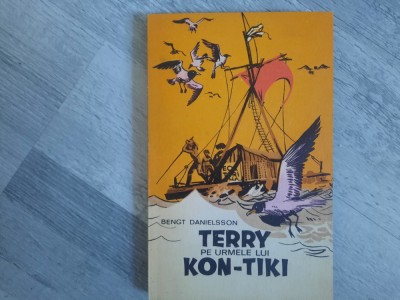 Terry pe urmele lui Kon-Tiki de Bengt Danielsson foto