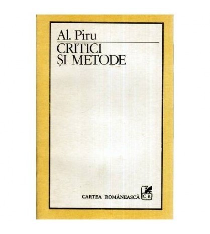 Alexandru Piru - Critici si metode - 113528