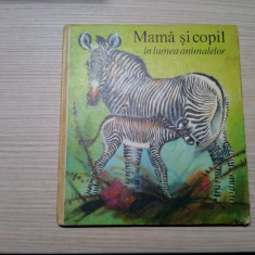 MAMA SI COPIL in Lumea Animalelor - Heinrich Dathe - REINER ZIEGER (ilustratii:)