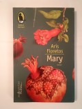 Aris Fioretos - Mary