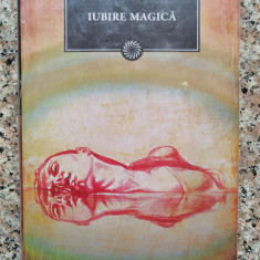 Iubire Magica (in Tipla) - V. Voiculescu ,555213