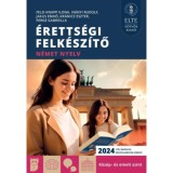 &Eacute;retts&eacute;gi felk&eacute;sz&iacute;tő - N&eacute;met nyelv - K&ouml;z&eacute;p- &eacute;s emelt szint