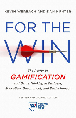 For the Win, Revised and Updated Edition: The Power of Gamification and Game Thinking in Business, Education, Government, and Social Impact foto