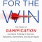 For the Win, Revised and Updated Edition: The Power of Gamification and Game Thinking in Business, Education, Government, and Social Impact