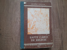 SAPTE CARTI DE RELIGIE - DUMITRU CALUGAR, 1990 foto