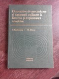 DISPOZITIVE DE MECANIZARE SI SIGURANTA, UTILIZATE LA FORAREA SI EXPLOATAREA SONDELOR - V. RADULESCU