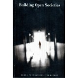 - Building Open Societies - Soros Foundations 1995 Report of Activities - 121911