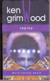 Bnk ant Ken Grimwood - Replay ( SF ), Nemira