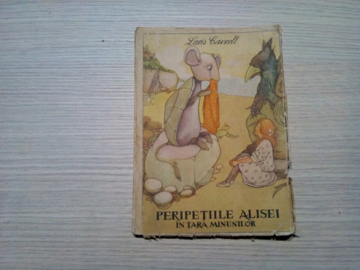 PERIPETIILE ALISEI IN TARA MINUNILOR - Lewis Carroll - 1965, 134 p.