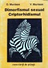 Dimorfismul Sexual Criptorhidismul - Dan Munteanu, Carte Medicina Urologie, 1996, Brosata, 240 Pagini