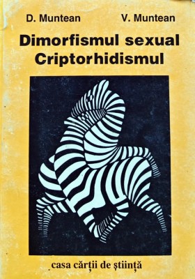 Dimorfismul sexual. Criptorhidismul - 1996 - Dan Munteanu ($J228) foto