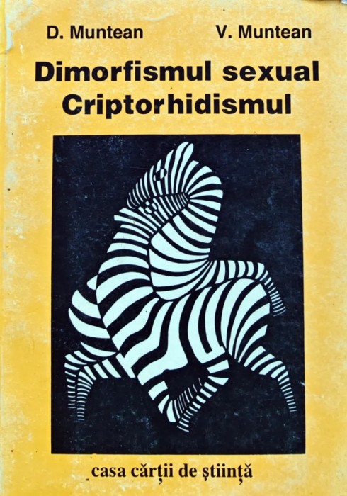 Dimorfismul sexual. Criptorhidismul - 1996 - Dan Munteanu ($J228)