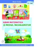 Iubim matematica si mediul inconjurator 4-5 ani