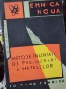 Metode inaintate de prelucrare a metalelor - G. Draghici