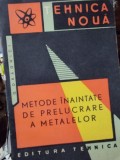Metode inaintate de prelucrare a metalelor - G. Draghici
