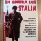 IN UMBRA LUI STALIN de VALENTIN BEREJKOV , 1994