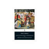 Alice's Adventures in Wonderland and Through the Looking-Glass