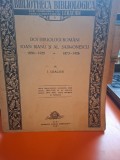 Doi bibliologi rom&acirc;ni: Ioan Bianu și Al. Sadi-Ionescu - I. Crăciun