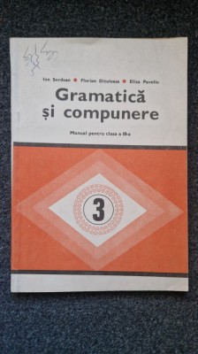 GRAMATICA SI COMPUNERE MANUAL PENTRU CLASA A III-A - Serdean, Dituleasa, Paveliu foto