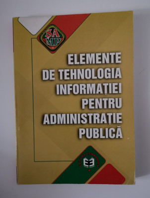 Elemente de Tehnologia Informației pentru Administrație Publica foto