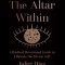 The Altar Within: A Radical Devotional Guide to Liberate the Divine Self