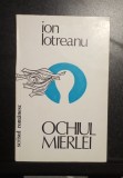 Ion Lotreanu - Ochiul Mirelei
