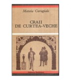 Mateiu I. Caragiale - Craii de curtea-veche - 118989
