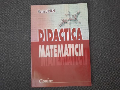 FLORIN CIRJAN DIDACTICA MATEMATICII RF19/3 foto