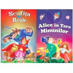 2 Povesti: Scufita Rosie si Alice in Tara Minunilor