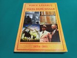 VIAȚA DUPĂ DOSAR * VOICU LĂZĂRUȚ / 2015 / 11