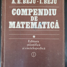 Compendiu de matematica - A.E.Beju, E.Beju, 1983, 568 pag