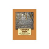 Yahuah Bible: Restored Name King James Version Translation and Transliteration