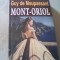 Guy de Maupassant - MONT-ORIOL { 2013 }