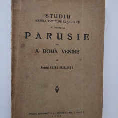 Carte veche religie preot Petre Chiricuta Parusie sau a doua venire studiu