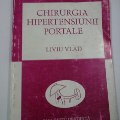 CHIRURGIA HIPERTENSIUNII PORTALE - LIVIU VLAD